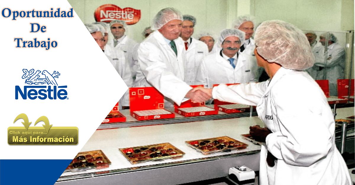 Convocatoria De Trabajo Nestle Apertura Nuevas Vacantes Laborales