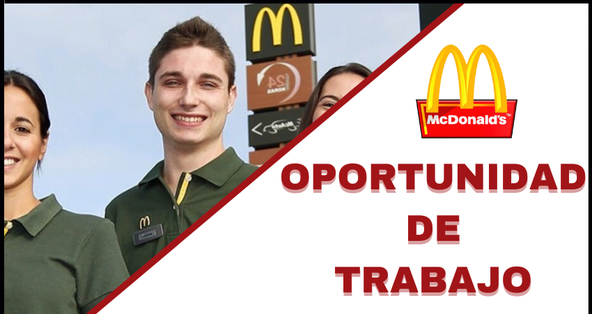 McDonald’s ofertas puestos en el área de operarios,motorizado,atención al cliente